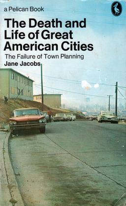 The Death and Life of Great American Cities